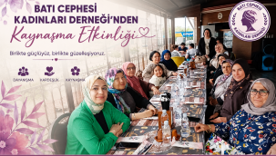 Batı Cephesi Kadınları Derneği'nden Kaynaşma Etkinliği 
