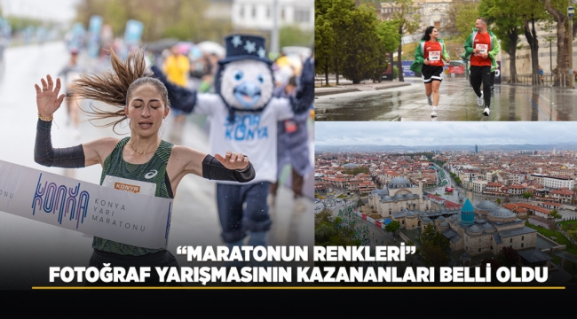 "MARATONUN RENKLERİ" FOTOĞRAF YARIŞMASININ KAZANANLARI BELLİ OLDU 