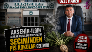AKŞEHİR-ILGIN PANCAR EKİCİLERİ KOOPERATİFİ SEÇİMİNDEN PİS KOKULAR GELİYOR! 