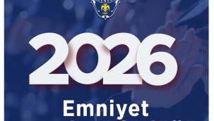 EGM 2026 Yılı Genel Atama Dönemi Belli Oldu: 19 Bin 96 Personelin Görev Yeri Değişti! 