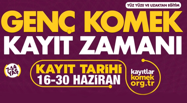 GENÇ KOMEK YAZ OKULU'NDA KAYITLAR BAŞLIYOR