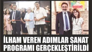 İlham Veren Adımlar Sanat Programı Gerçekleştirildi 