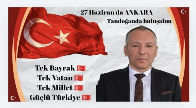 İYİ PARTİ'DEN ANKARA'DAKİ BAYRAK MİTİNGİNE DAVET 