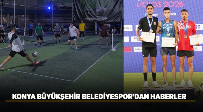 KONYA BÜYÜKŞEHİR BELEDİYESPOR'DAN HABERLER 