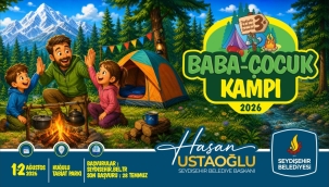 BABA-ÇOCUK KAMPI BAŞLIYOR 