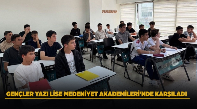 GENÇLER, YAZI LİSE MEDENİYET AKADEMİLERİ'NDE KARŞILADI 