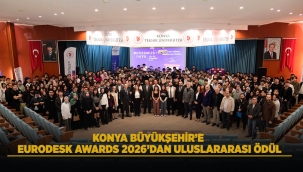 KONYA BÜYÜKŞEHİR'E EURODESK AWARDS 2026'DAN ULUSLARARASI ÖDÜL 
