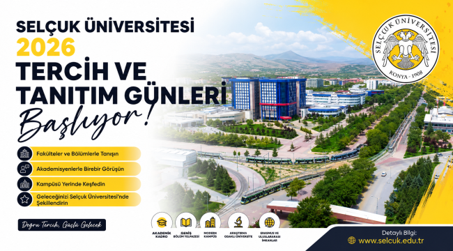 Selçuk Üniversitesi 2026 Tercih ve Tanıtım Günleri Başlıyor 